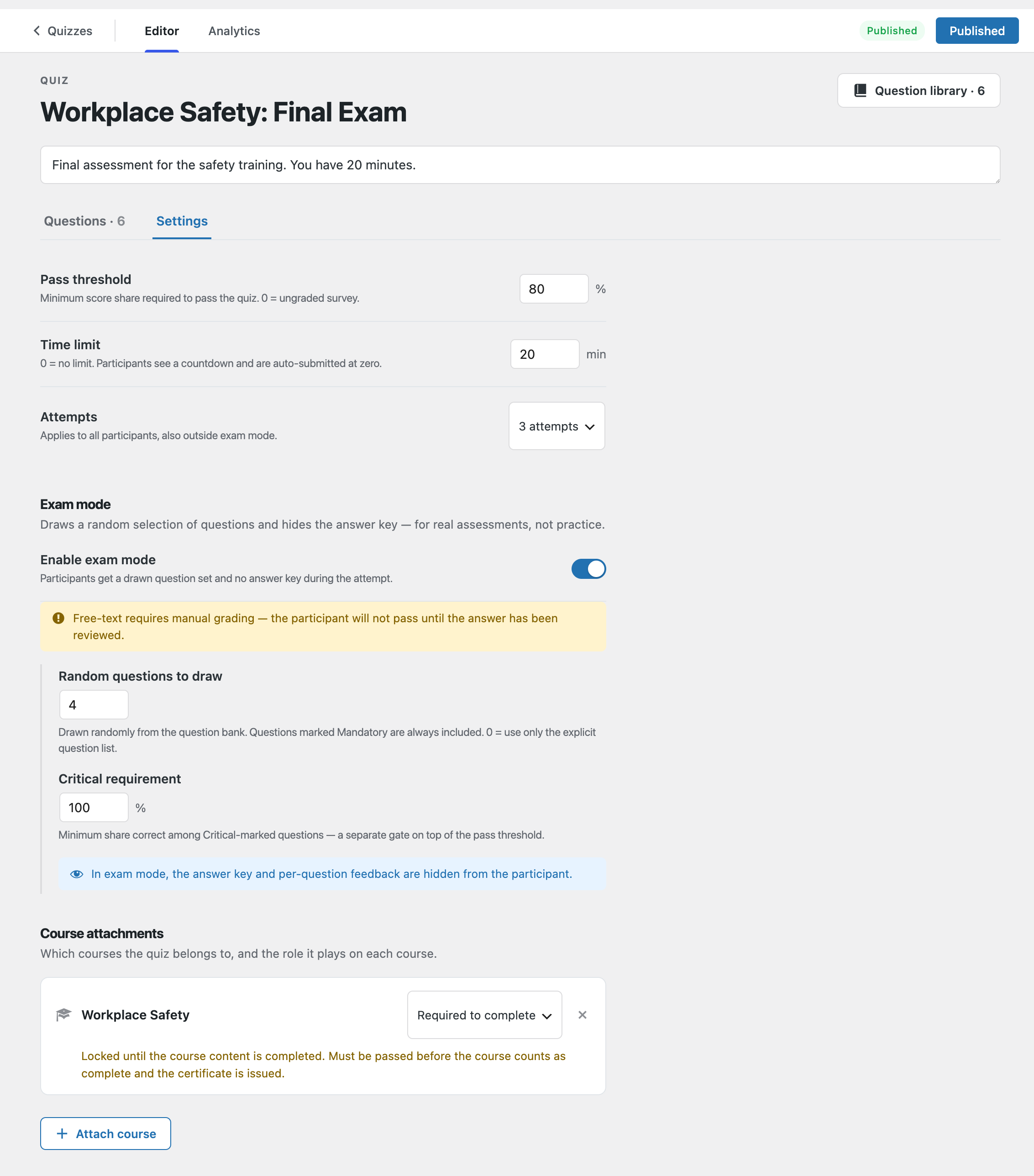 Quiz Settings tab with Pass threshold 80%, Time limit 20 minutes, Attempts set to 3 attempts, Exam mode enabled, and the exam attached to a course as Required to complete